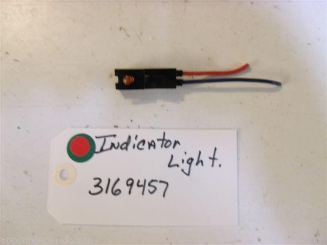 Whirlpool STOVE 3169457 Light, Indicator USED PART Whirlpool STOVE 3169457 Light, Indicator USED PART